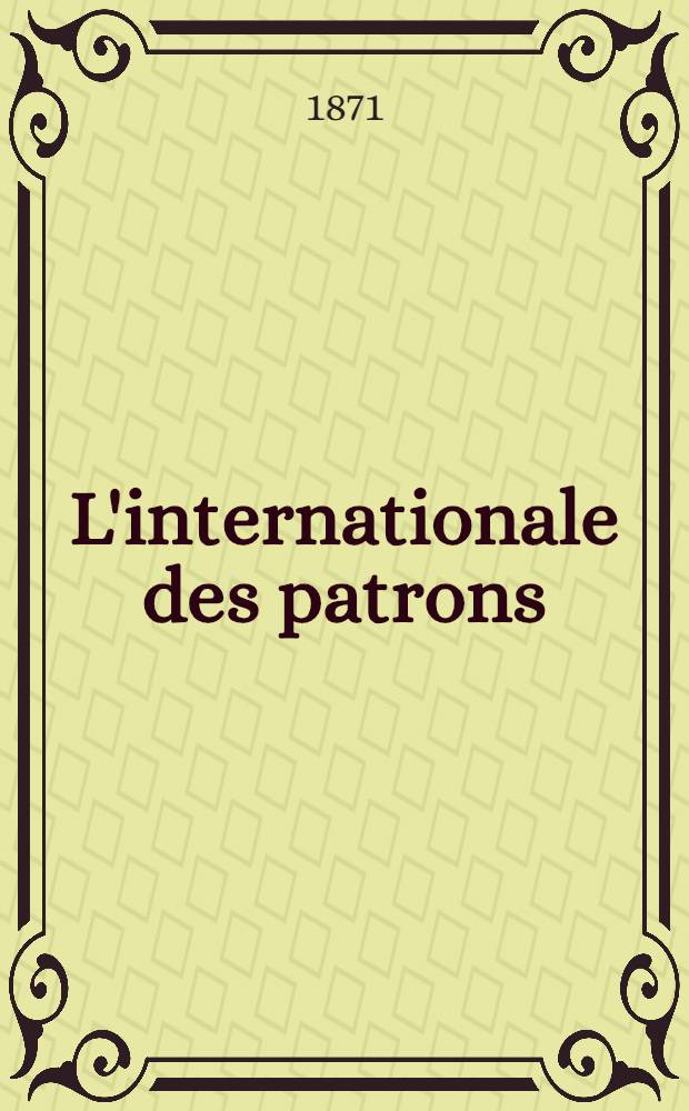 L'internationale des patrons