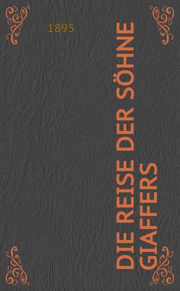 Die Reise der Söhne Giaffers