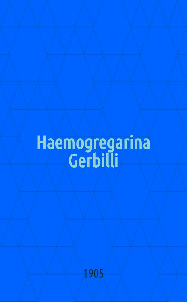 Haemogregarina Gerbilli