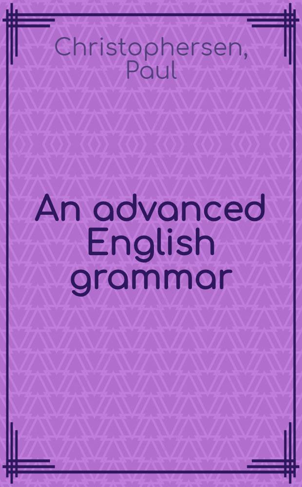 An advanced English grammar