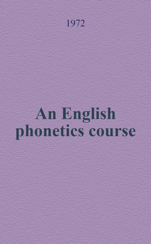 An English phonetics course