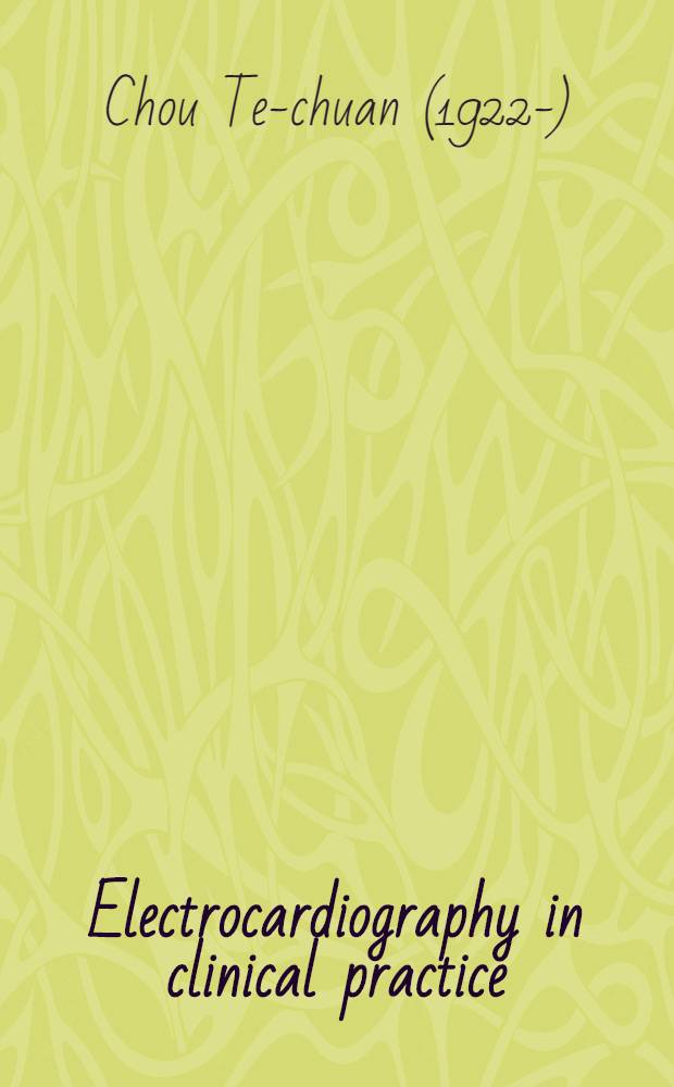 Electrocardiography in clinical practice