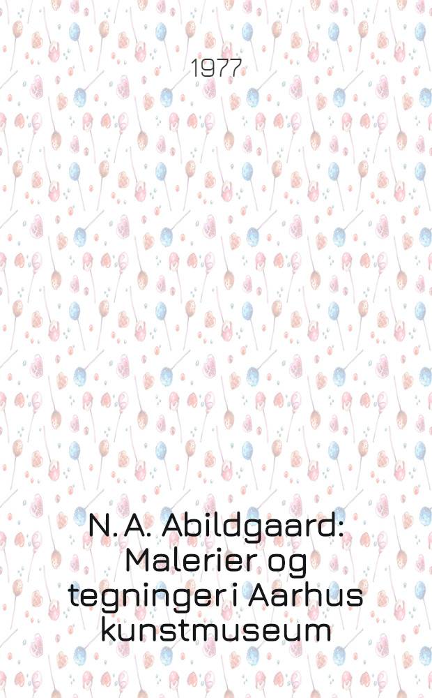 N. A. Abildgaard : Malerier og tegninger i Aarhus kunstmuseum: Katalog ved Charlotte Christensen