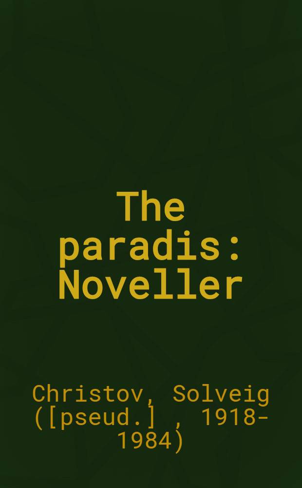 The paradis : Noveller