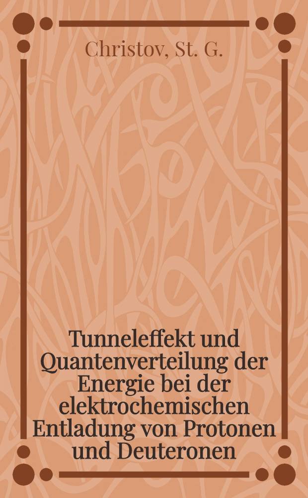 Tunneleffekt und Quantenverteilung der Energie bei der elektrochemischen Entladung von Protonen und Deuteronen