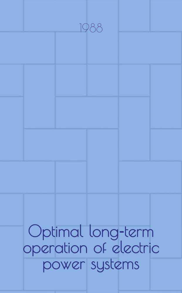 Optimal long-term operation of electric power systems