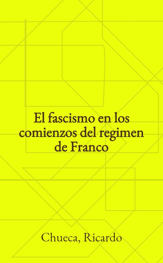 El fascismo en los comienzos del regimen de Franco : Un estudio sobre FET-JONS