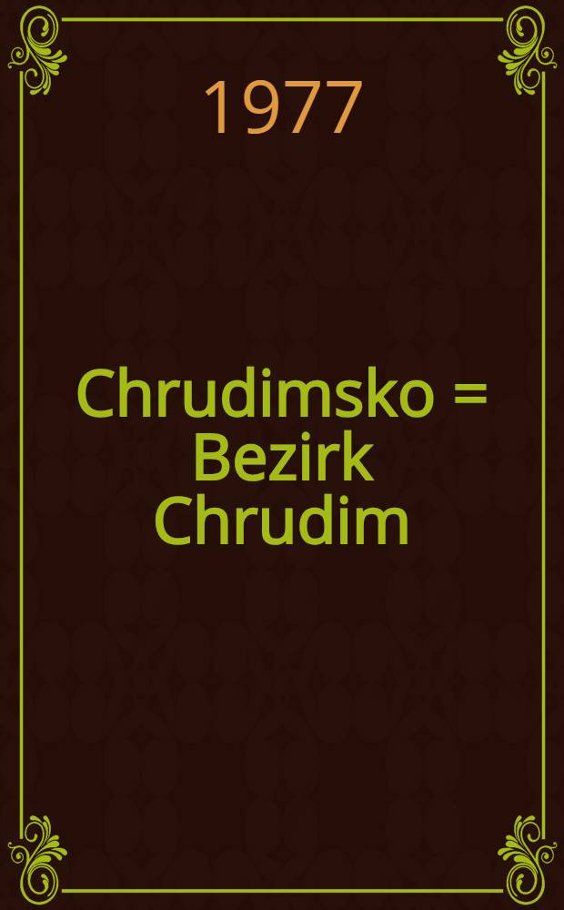 Chrudimsko = Bezirk Chrudim = Хрудимский район