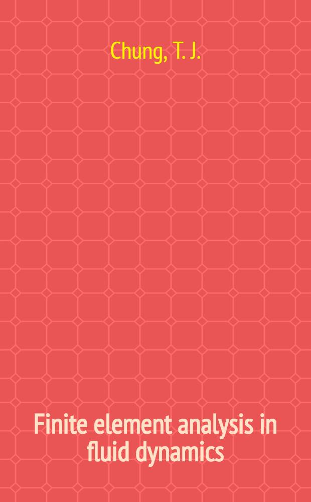 Finite element analysis in fluid dynamics