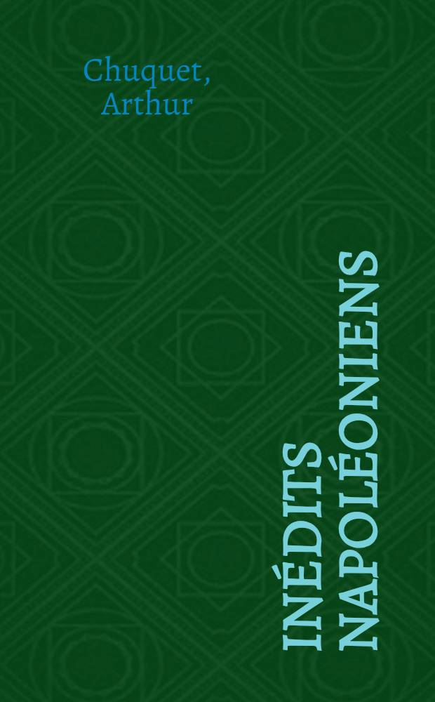 In&eacute;dits napol&eacute;oniens