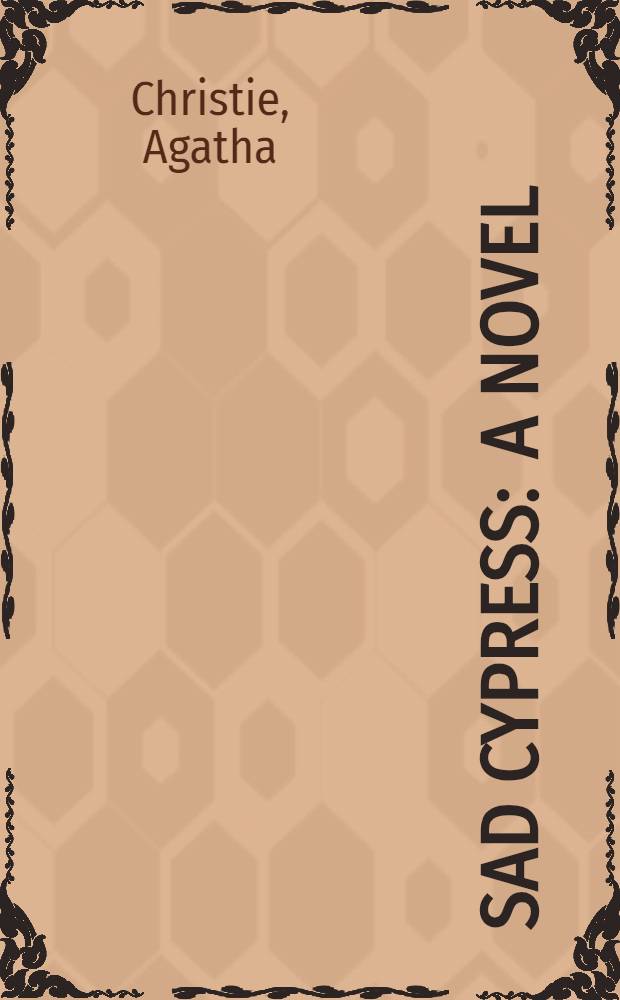 Sad cypress : A novel