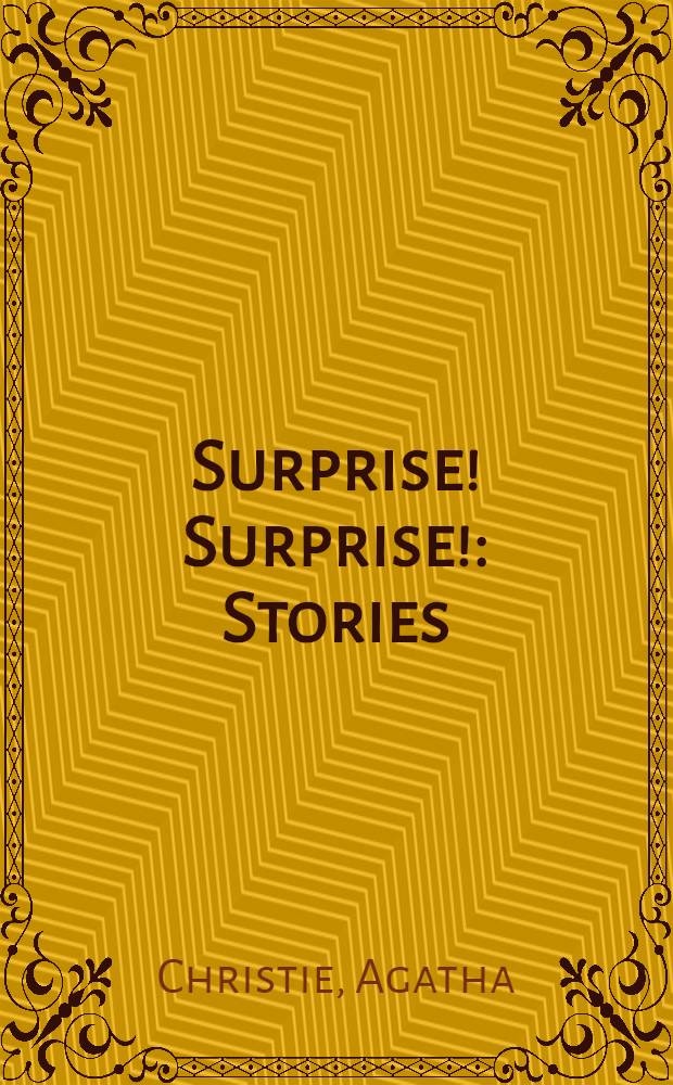 Surprise! Surprise! : Stories