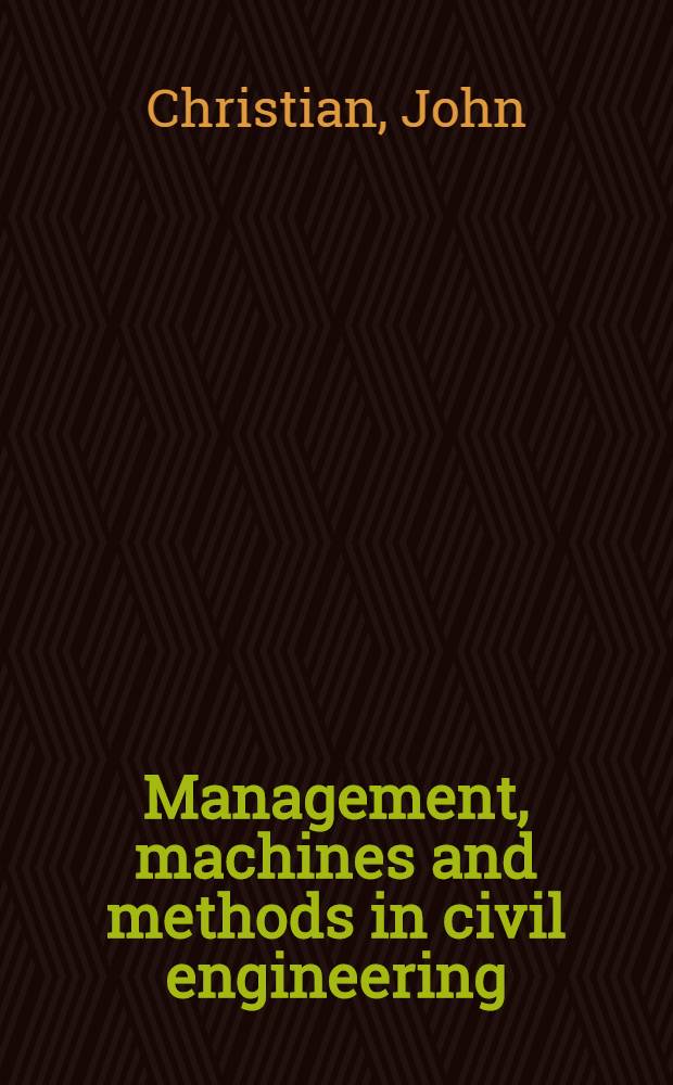 Management, machines and methods in civil engineering