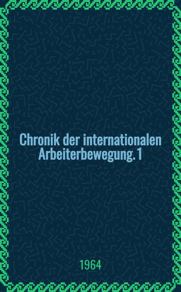 Chronik der internationalen Arbeiterbewegung. [1] : 1.1.1963 - 31.12.1963