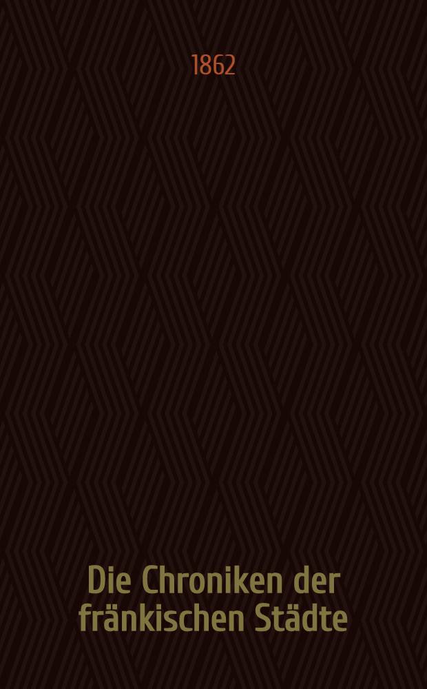 Die Chroniken der fränkischen Städte : Nürnberg. Bd. 1