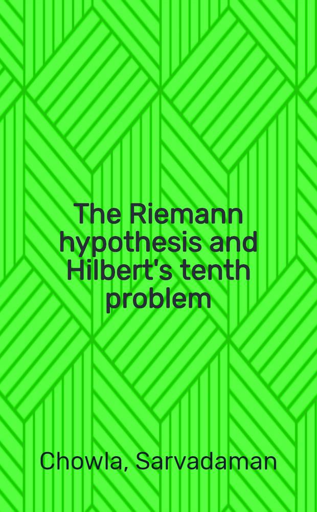 The Riemann hypothesis and Hilbert's tenth problem