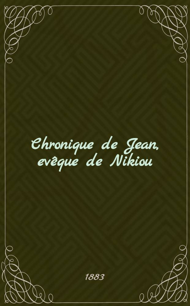 Chronique de Jean, evêque de Nikiou : Texte éthiopien