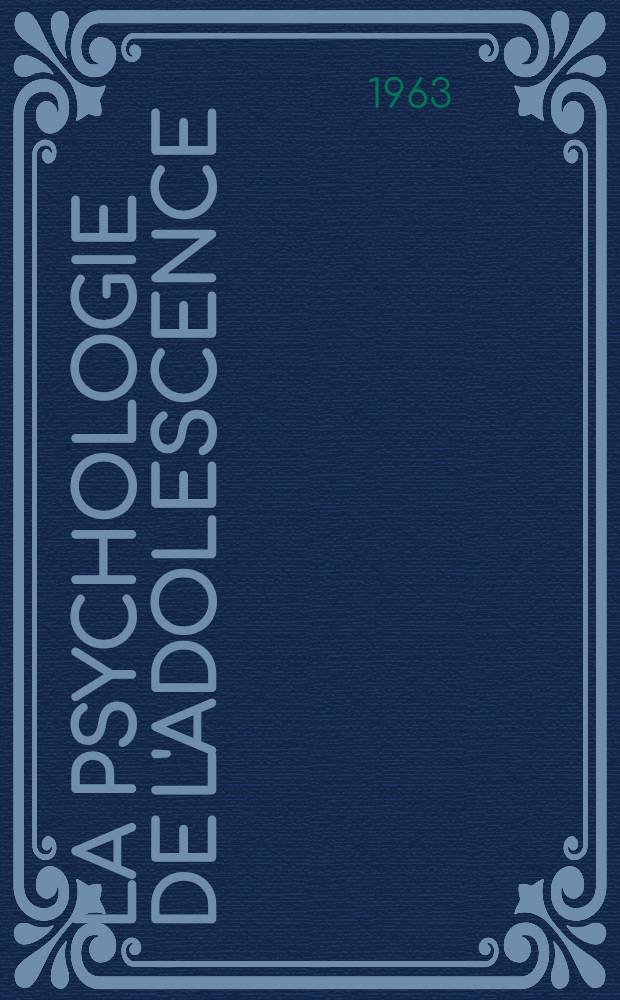 La psychologie de l'adolescence