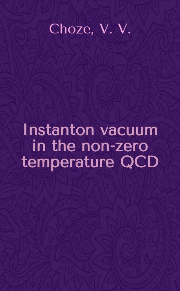 Instanton vacuum in the non-zero temperature QCD