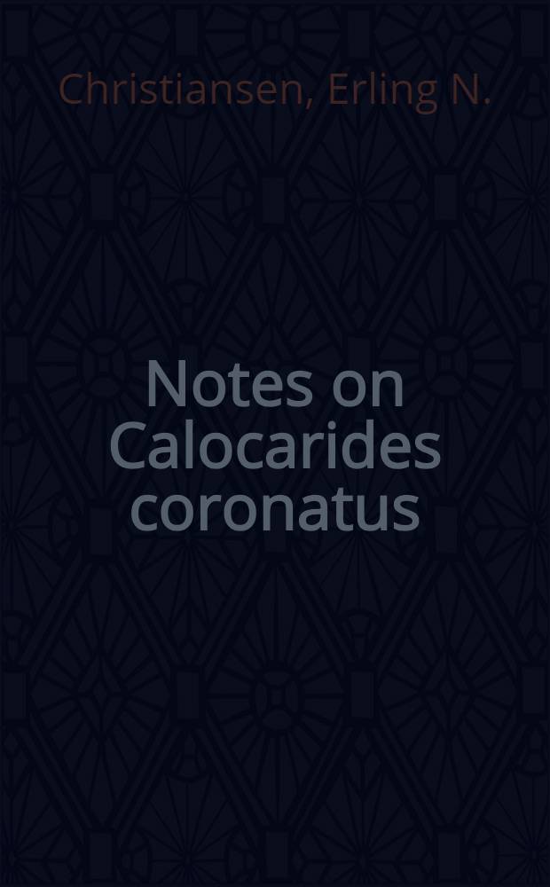 Notes on Calocarides coronatus (Trybom) (Crustacea Decapoda)