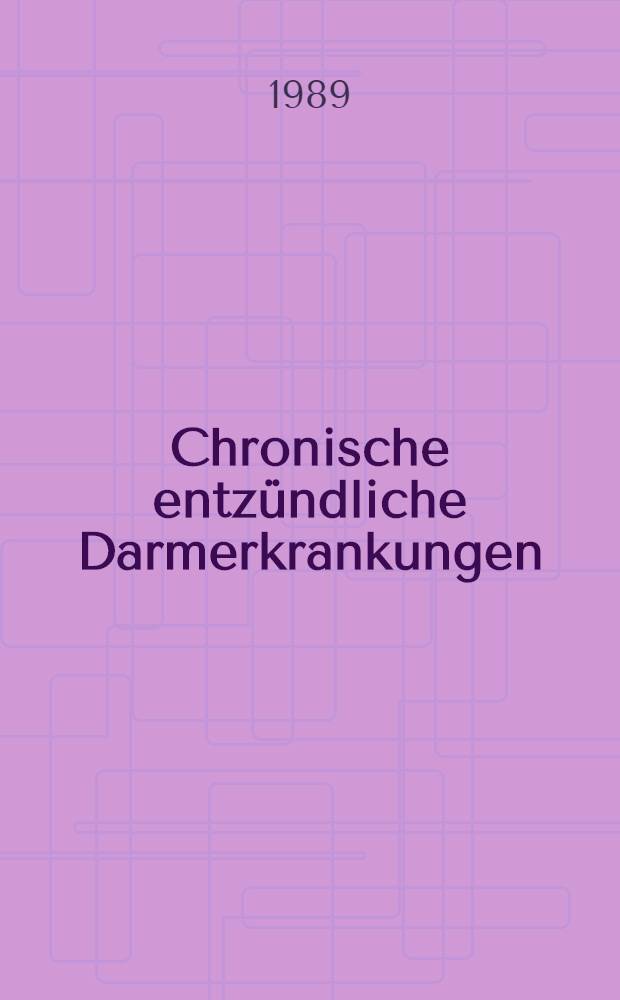 Chronische entzündliche Darmerkrankungen (Morbus Crohn-Colitis ulcerosa)