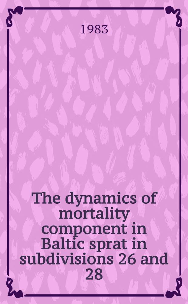 The dynamics of mortality component in Baltic sprat in subdivisions 26 and 28