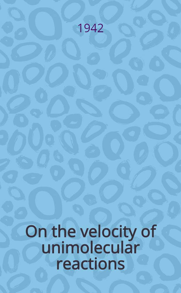 On the velocity of unimolecular reactions