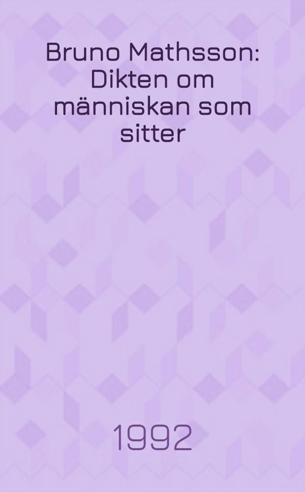 Bruno Mathsson : Dikten om människan som sitter