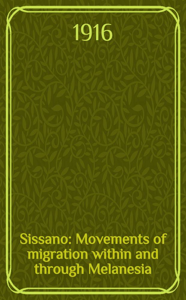 Sissano : Movements of migration within and through Melanesia