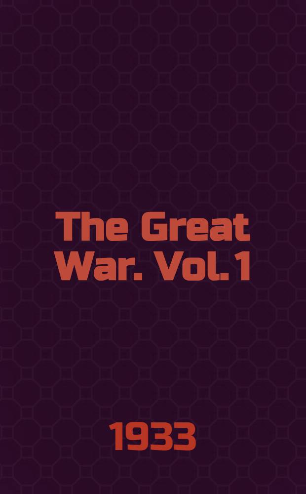 The Great War. Vol. 1