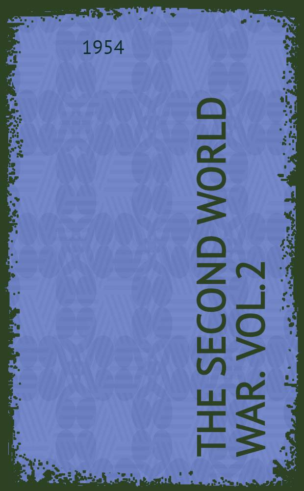 The Second world war. Vol. 2 : Their finest hour