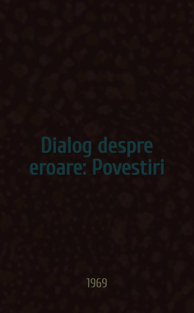 Dialog despre eroare : Povestiri