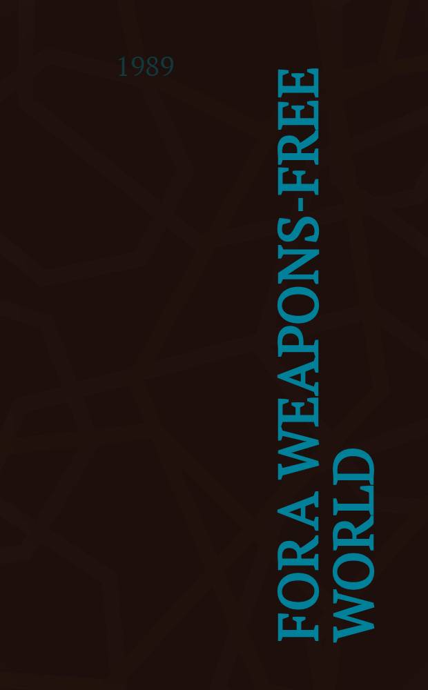 For a weapons-free world