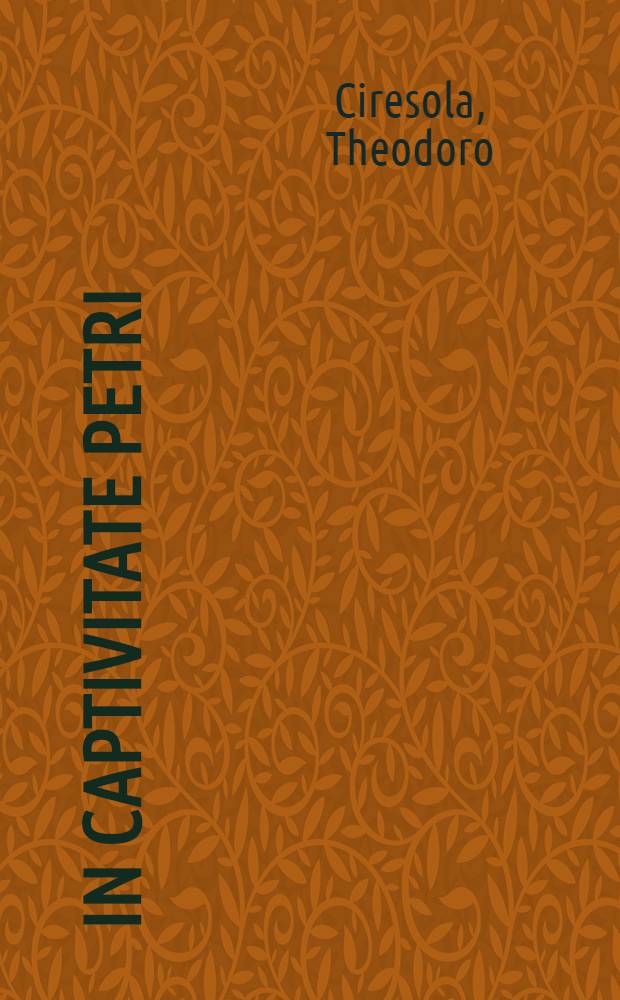 In captivitate Petri