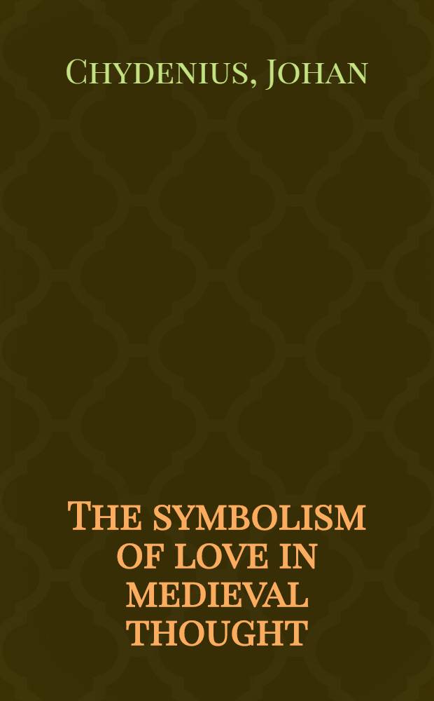 The symbolism of love in medieval thought
