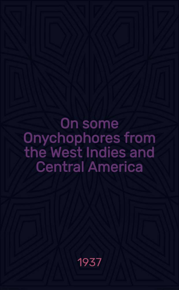 On some Onychophores from the West Indies and Central America