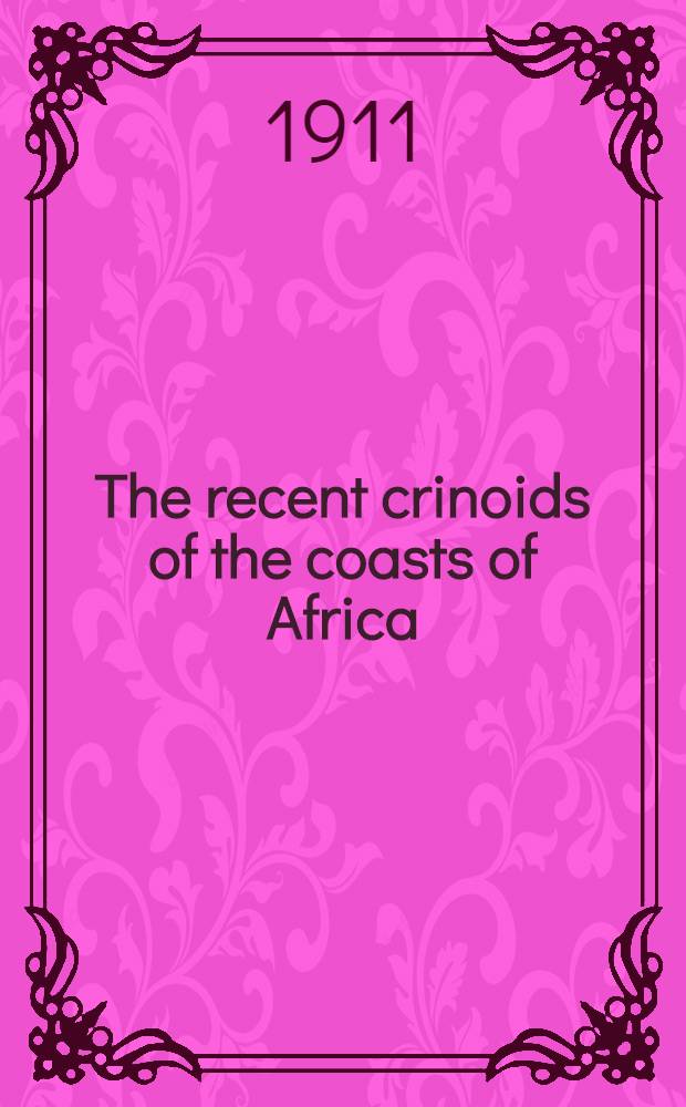 [The recent crinoids of the coasts of Africa