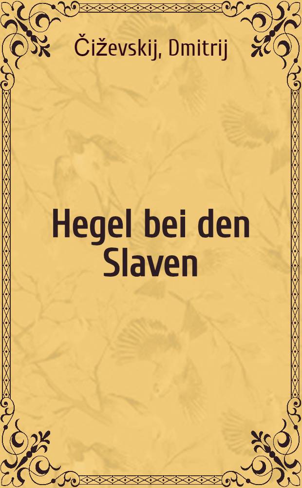 Hegel bei den Slaven