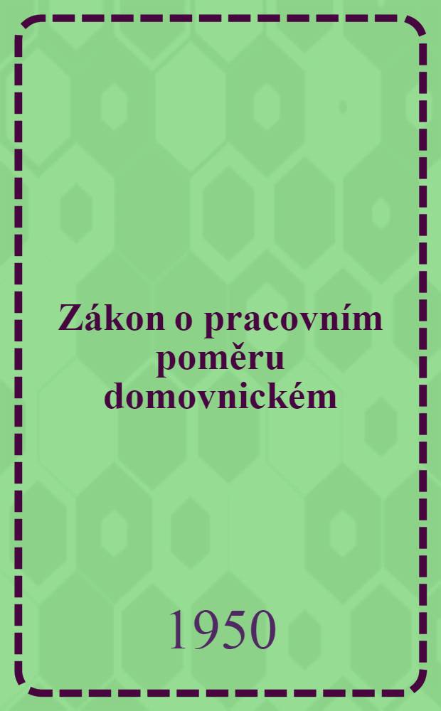 Zákon o pracovním poměru domovnickém