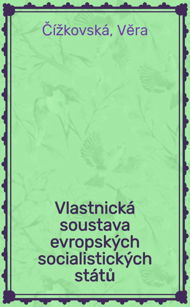 Vlastnická soustava evropských socialistických států