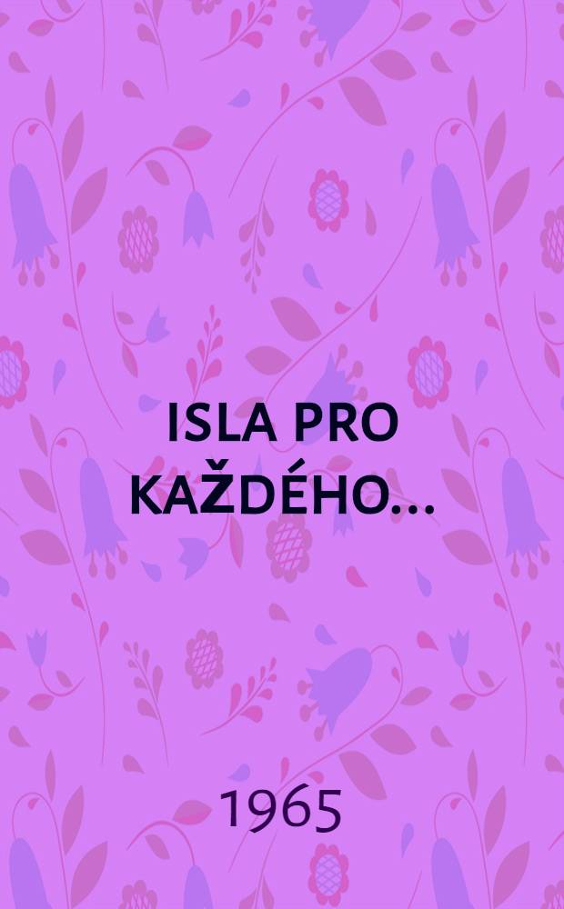 Čisla pro každého .. : Malá statistická ročenka