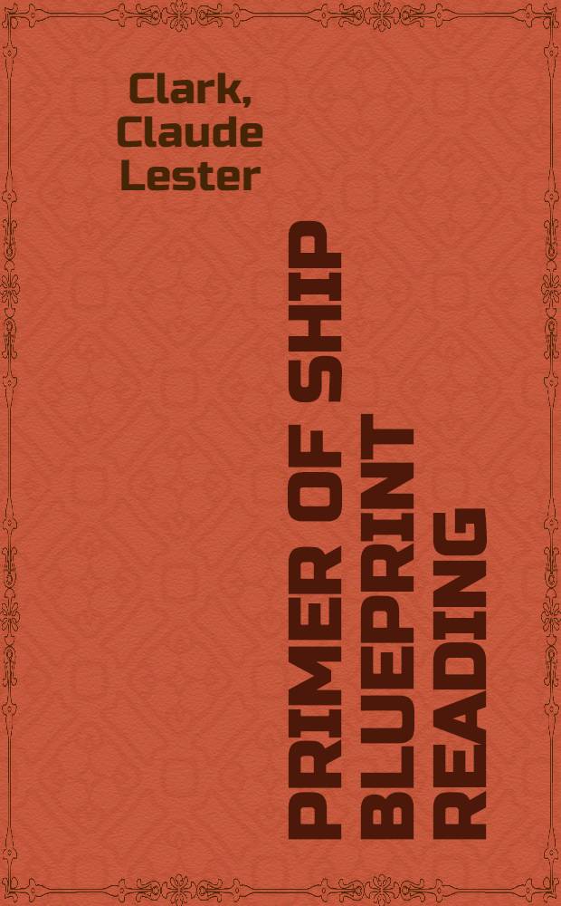 Primer of ship blueprint reading : Glossary of shipyard terms