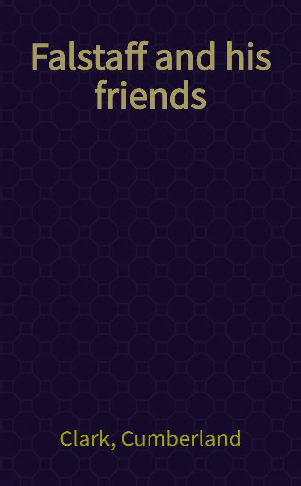 Falstaff and his friends