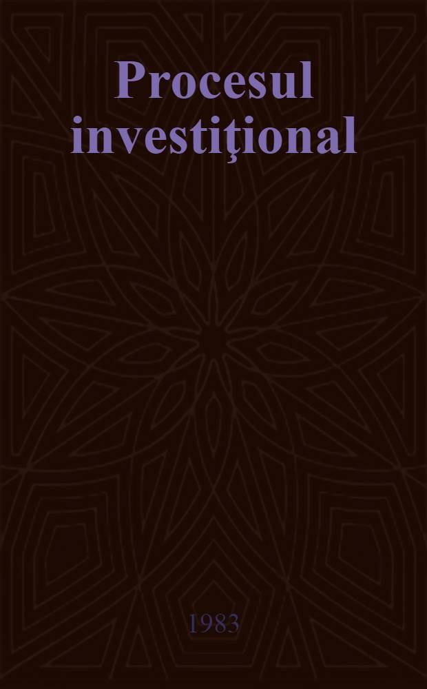 Procesul investiţional