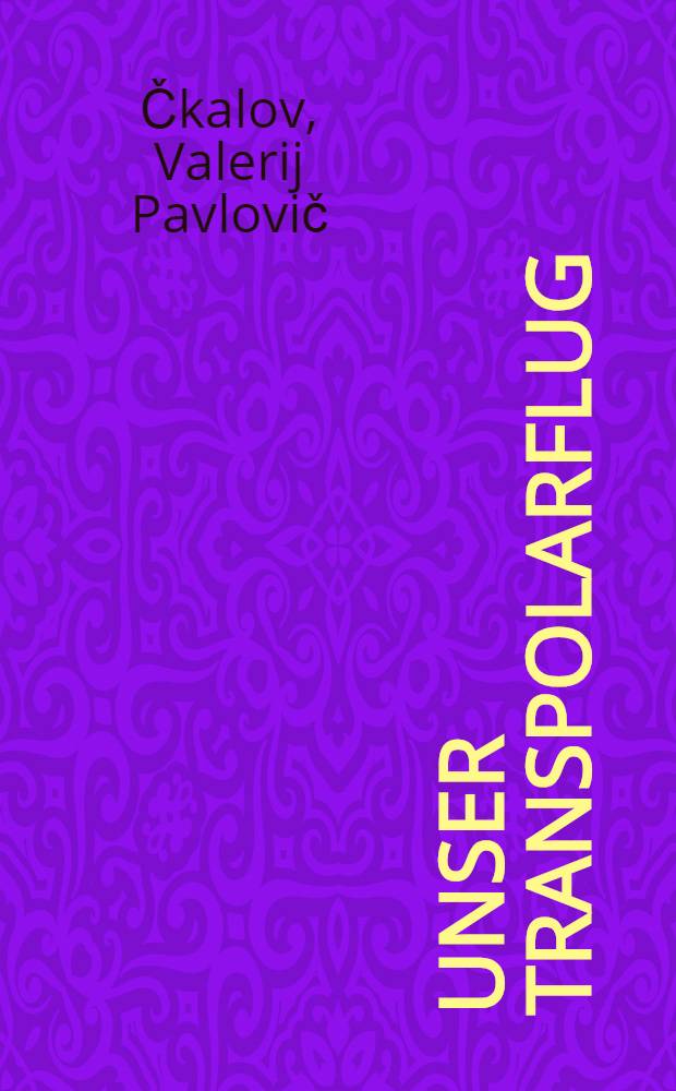 Unser transpolarflug