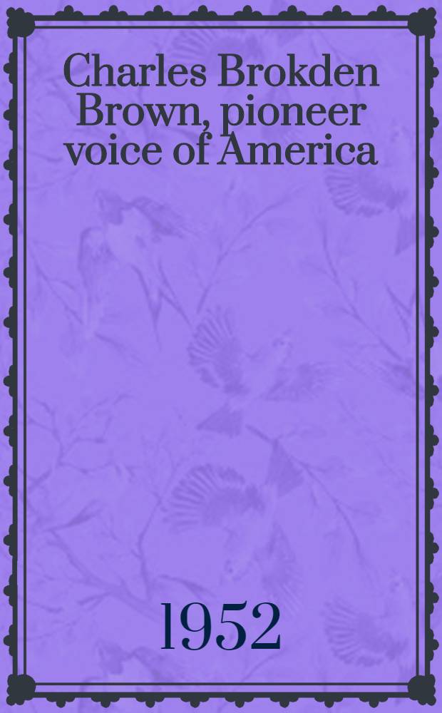 Charles Brokden Brown, pioneer voice of America