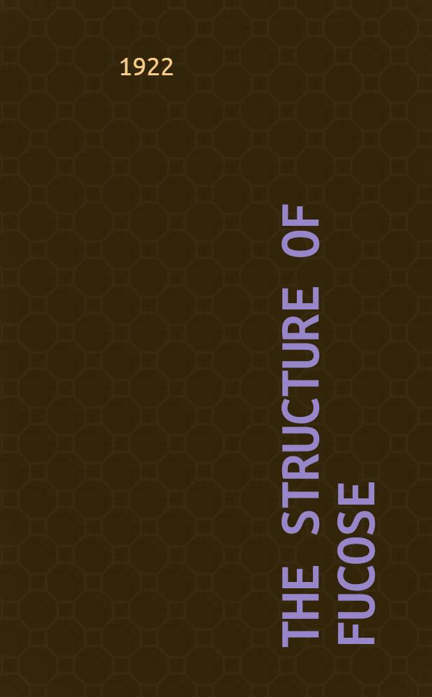 The structure of fucose