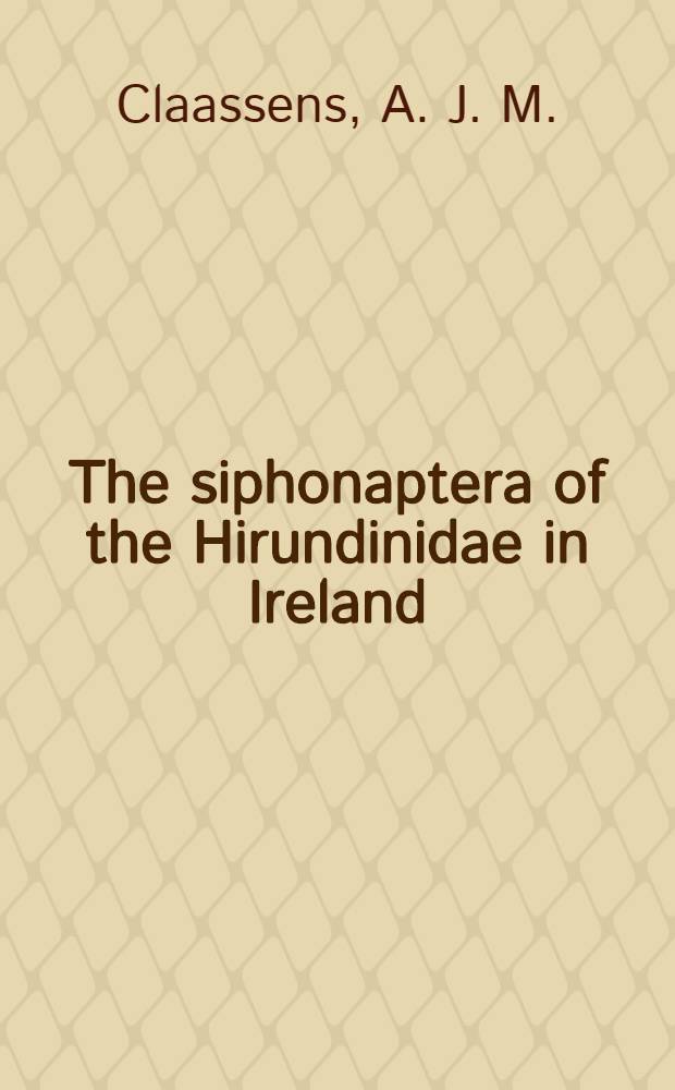 The siphonaptera of the Hirundinidae in Ireland