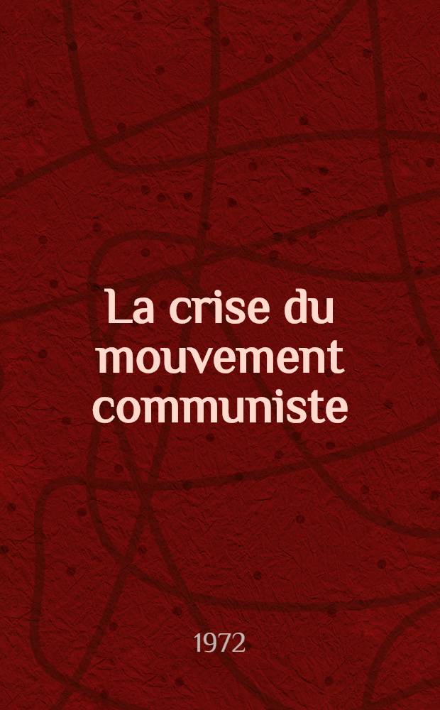 La crise du mouvement communiste : Du Komintern au Kominform