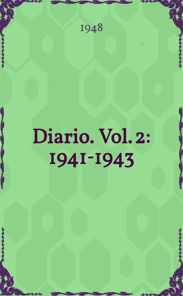 Diario. Vol. 2 : 1941-1943